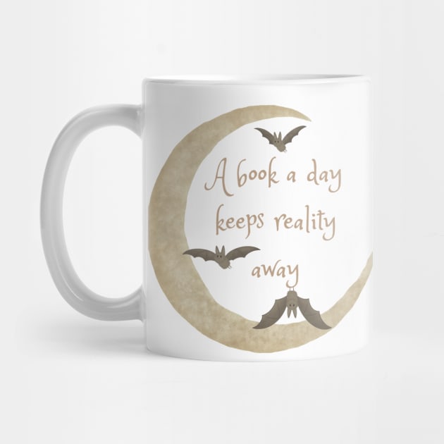 A Book A Day Keeps Reality Away - Book Lovers Design by MadelaneWolf 